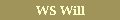WS Will